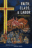 Faith, Class, and Labor Intersectionality and Theology