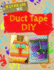 Duct Tape Diy (Handmade By Me)