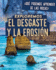 Exploremos El Desgaste Y La Erosi�n / Exploring Weathering and Erosion (�Qu� Podemos Aprender De Las Rocas? What Do You Know About Rocks? ) (Spanish Edition)