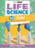 Life Science: 10 Fun Projects About Biology (Bring Science Home)