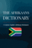 The Afrikaans Dictionary: a Concise English-Afrikaans Dictionary