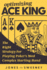Optimizing Ace King: the Right Strategy for Playing Poker's Most Complex Starting Hand