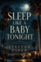 Sleep Like a Baby Tonight