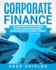 Corporate Finance: the Ultimate Guide to Financial Reporting, Business Valuation, Risk Management, Financial Management, and Financial Statements