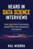 Heard in Data Science Interviews: Over 650 Most Commonly Asked Interview Questions & Answers