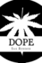 Dope