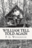 William Tell Told Again