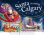 Santa is Coming to Calgary
