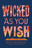 Wicked as You Wish (a Hundred Names for Magic)