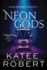Neon Gods: a Scorchingly Hot Modern Retelling of Hades and Persephone