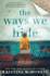 The Ways We Hide: a Novel