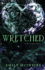 Wretched: the Fractured Fairy Tale and Tiktok Sensation (Never After)