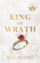 King of Wrath: an Enemies-to-Lovers Arranged Marriage Romance (Kings of Sin, 1)