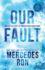 Our Fault (Culpable, 3)
