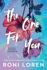 The One for You: 4 (the Ones Who Got Away)