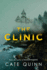 The Clinic: a Locked-Room Thriller About Sisterhood and Survival