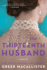The Thirteenth Husband: a Novel