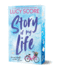 Story of My Life (Deluxe Edition): a Small-Town Romantic Comedy (Story Lake, 1)