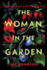 The Woman in the Garden: a Novel (Professor Eustacia Rose Mystery, 1)