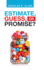 Estimate, Guess, or Promise?