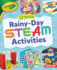 Rainy-Day Steam Activities (Crayola Makers)