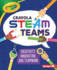 Crayola Steam Teams: Creativity, Innovation, and Teamwork