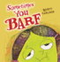Sometimes You Barf (Nancy Carlson Picture Books)