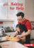 Asking for Help Format: Paperback