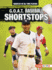 G.O.a.T. Baseball Shortstops (Greatest of All Time Players (Lerner (Tm) Sports))