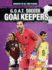 G.O.a.T. Soccer Goalkeepers (Greatest of All Time Players (Lerner