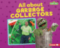 All About Garbage Collectors Format: Library Bound