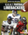 G.O.a.T. Football Linebackers Format: Library Bound
