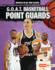 G.O.a.T. Basketball Point Guards Format: Library Bound