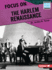 Focus on the Harlem Renaissance Format: Paperback