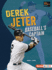 Derek Jeter: Baseball's Captain Abbe L. Starr