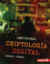 Criptolog�a Digital (Digital Cryptology) Format: Library Bound