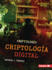 Criptolog�a Digital (Digital Cryptology) Format: Paperback