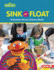 Sink Or Float: a Sesame Street � Science Book (Sesame Street � World of Science)