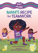 Imani's Recipe for Teamwork Format: Library Bound