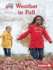 Weather in Fall Format: Library Bound
