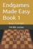 Endgames Made Easy Book 1