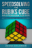 Speedsolving the Rubiks Cube Solution Book for Kids: How to Solve the Rubiks Cube Faster for Beginners