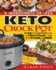 5-Ingredients Or Less Keto Crock Pot Cookbook: 21 Day for Rapid Weight Loss and Burn Fat Forever-Lose Up to 20 Pounds in 3 Weeks