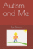 Autism and Me