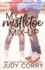 My Mistletoe Mix-Up (Ridgewater High Romance)