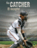 Playmakers in Sports: the Catcher? Rourke Nonfiction Reader, Grades 3? 9 (English and Spanish Edition)