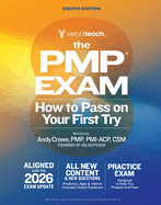 The Pmp Exam: How to Pass on Your First Try (Test Prep Series)