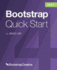 Bootstrap 4 Quick Start: A Beginner's Guide to Building Responsive Layouts with Bootstrap 4