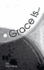 Grace Is