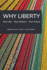Why Liberty: Your Life, Your Choices, Your Future